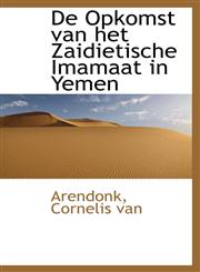 De Opkomst van het Zaidietische Imamaat in Yemen,1113179732,9781113179739