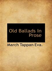 Old Ballads In Prose,1113164530,9781113164537