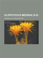 Klopstocks Messias (8-9 ),1234527960,9781234527969