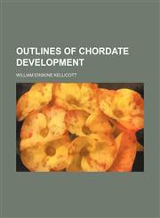 Outlines of chordate development,1153074354,9781153074353