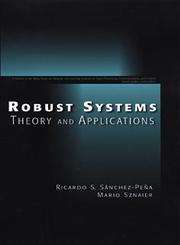 Robust Systems Theory and Applications,0471176273,9780471176275