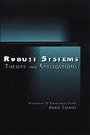 Robust Systems Theory and Applications,0471176273,9780471176275