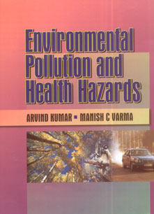 Environmental Pollution and Health Hazards,8176484806,9788176484800