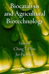 Biocatalysis and Agricultural Biotechnology,1420077031,9781420077032