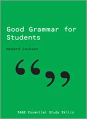 Good Grammar for Students,1412902037,9781412902038