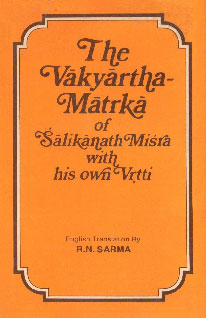 The Vakyarthamatrka of Salikanatha Misra with His Own Vrtti 1st Edition,8170301106,9788170301103