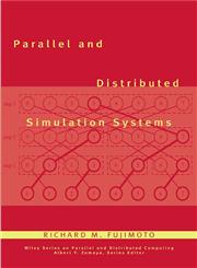 Parallel and Distributed Simulation Systems,0471183830,9780471183839