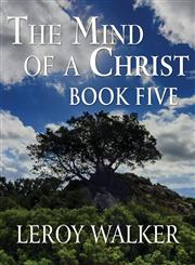 The Mind of a Christ Book Five,1424101247,9781424101245