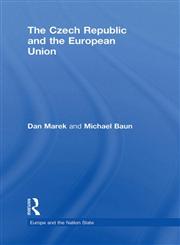 The Czech Republic and the European Union,0415460972,9780415460972
