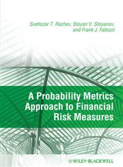 A Probability Metrics Approach to Financial Risk Measures,1405183691,9781405183697