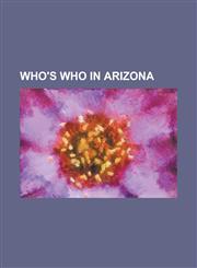Who's Who in Arizona,1155012143,9781155012148