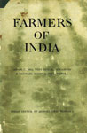 Farmers of India : Vol. III Assam, Orissa, West Bengal, Andamans and Nicobars, Manipur, Nefa, Tripura Vol. 3