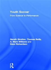 Youth Soccer From Science to Performance,0415286611,9780415286619