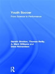 Youth Soccer From Science to Performance,0415286611,9780415286619