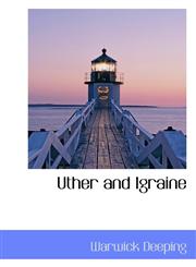 Uther and Igraine,1117383148,9781117383149