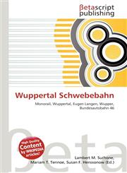 Wuppertal Schwebebahn,6134851663,9786134851664