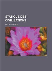 Statique Des Civilisations,1234548259,9781234548254