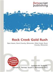 Rock Creek Gold Rush,6136196972,9786136196978