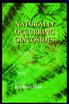 Naturally Occurring Glycosides,047198602X,9780471986027