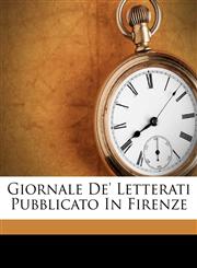 Giornale De' Letterati Pubblicato In Firenze,1173869751,9781173869755