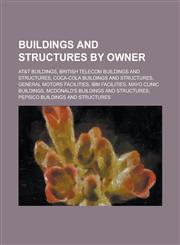 Buildings and Structures by Owner At,1155976304,9781155976303