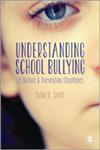 Understanding School Bullying Its Nature and Prevention Strategies,1847879055,9781847879059