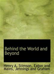 Behind the World and Beyond,1140377353,9781140377351