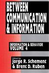 Between Communication and Information,1560000376,9781560000372