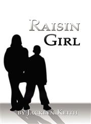 Raisin Girl,1604744391,9781604744392