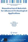 Nanostructured Materials for Advanced Technological Applications,1402099150,9781402099151
