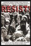 Resist! A Grassroots Collection of Stories, Poetry, Photos and Analysis from the FTAA Protests in Quebec City and Beyond,155266063X,9781552660638