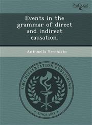 Events in the grammar of direct and indirect causation.,1243998903,9781243998903