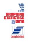 Graphing Statistics & Data Creating Better Charts,0761905995,9780761905998