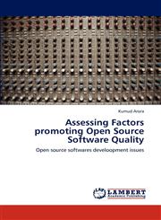 Assessing Factors Promoting Open Source Software Quality,3659277029,9783659277023