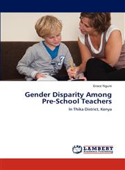 Gender Disparity Among Pre-School Teachers,384849289X,9783848492893