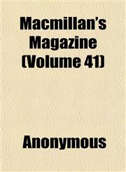 Macmillan's Magazine (Volume 41),1152397435,9781152397439