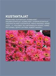 Kustantajat Saksalaiset kustantajat, Suomalaiset kirjankustantajat, Suomalaiset lehdenkustantajat, Yhdysvaltalaiset kustantajat,1231917660,9781231917664