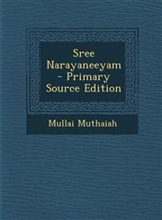 Sree Narayaneeyam - Primary Source Edition,129465893X,9781294658931