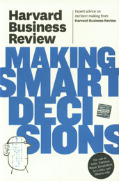Harvard Business Review on Making Smart Decisions