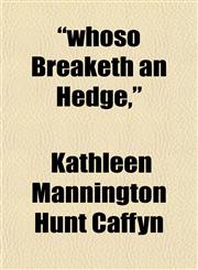 "whoso Breaketh an Hedge,",1152116886,9781152116887