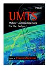 UMTS Mobile Communications for the Future,0471498297,9780471498292