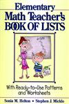 The Elementary Math Teacher's Book of Lists With Ready-to-Use Patterns and Worksheets,0876281315,9780876281314