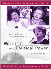 Women and Political Power Europe Since, 1945,0415198526,9780415198523