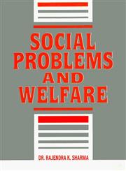 Social Problems and Welfare,8171567533,9788171567539