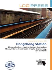 Dongchong Station,6139718333,9786139718337