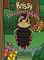 Krissy the Littlest Ladybug,0983740399,9780983740391