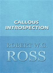 Callous Introspection,1448949319,9781448949311