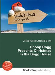 Snoop Dogg Presents Christmas in Tha Dogg House,5512094106,9785512094105