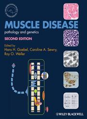 Muscle Disease Pathology and Genetics 2nd Edition,0470672056,9780470672051