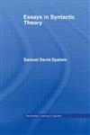 Essays in Syntactic Theory 1st Edition,041564755X,9780415647557